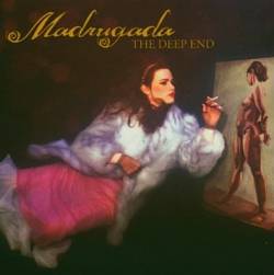 Madrugada (NOR) : The Deep End